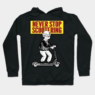 Never Stop Scootering Hoodie